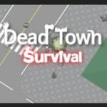 Dead Town Survival