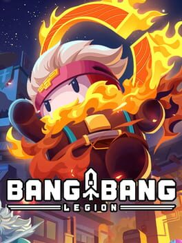 Bang Bang Legion