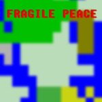 Fragile Peace