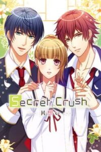 Secret Crush: Unrequited Love