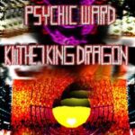 Psychic Ward: Kill The Seven King Dragon