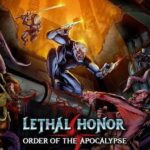 Lethal Honor: Order of the Apocalypse
