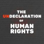 Undeclaration of Human Rights