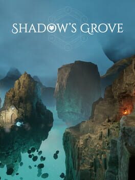 Shadow’s Grove
