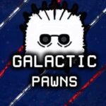 Galactic Pawns