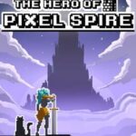 The Hero Of Pixel Spire