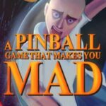A Pinball Game That Makes You Mad