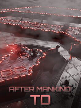 After Mankind: TD