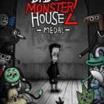 Dad's Monster House 2: Medal