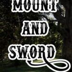 Mount and Sword