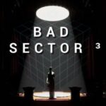 Bad Sector 3