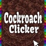 Cockroach Clicker
