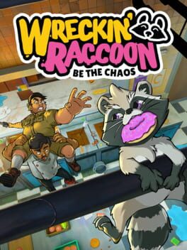 Wreckin’ Raccoon