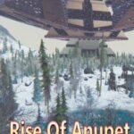 Rise Of Anupet