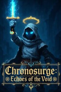 Chronosurge: Echoes of the Void