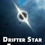 Drifter Star: Evolution