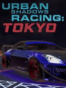 Urban Shadows Racing Tokyo