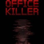 The Office Killer