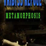 Vribyss Refuge: Metamorphosis