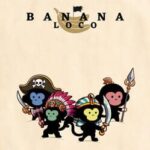 Banana Loco