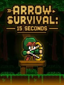 Arrow Survival: 15 Seconds