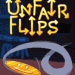 Unfair Flips