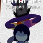 Deltarune: Plugged Dream