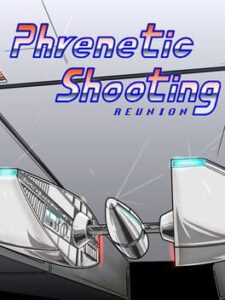 Phrenetic Shooting Reunion