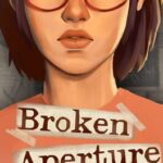 Broken Aperture
