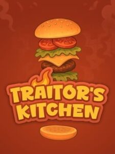 Traitor’s Kitchen