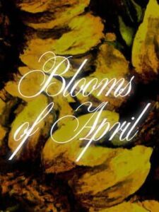 Blooms of April