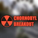 Chornobyl Breakout