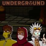 Deeper Underground