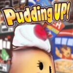 Pudding Up!