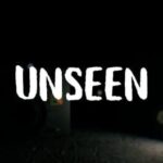 Unseen