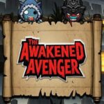 The Awakened Avenger