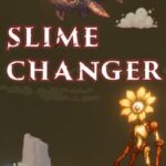 Slime Changer