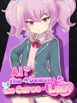 Ai & the Demon & the Curse of Lust