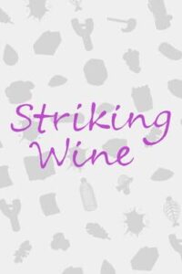 Striking Wine