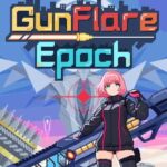 Gunflare Epoch
