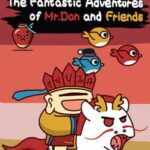 The Fantastic Adventures of Mr. Don and Friends