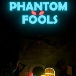 Phantom Fools