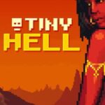 Tiny Hell