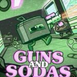 Guns&Sodas