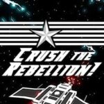 Crush the Rebellion!