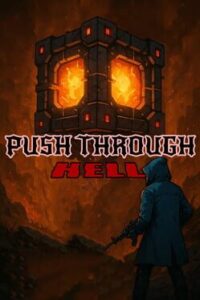 Push Through Hell