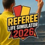 Referee Life Simulator 2026