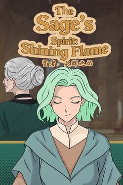 The Sage’s Spirit: Shining Flame