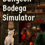 Dungeon Bodega Simulator