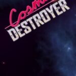 Cosmic Destroyer